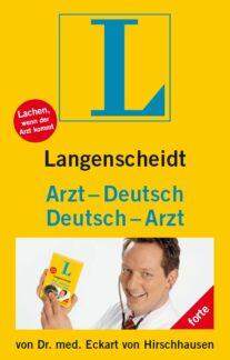 Langenscheidt und Dr. Eckart von Hirschhausen retten die Gesundheitsreform: Arzt-Deutsch/Deutsch-Arzt