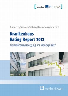 Neu erschienen: Krankenhaus Rating Report 2012