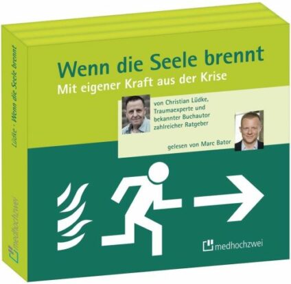 Wenn die Seele brennt! Das beliebte Buch jetzt endlich auch als Hörbuch!