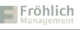 Fröhlich Management GmbH