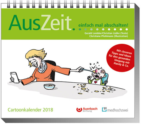 AusZeit… einfach mal abschalten – der neue Kalender mit Tipps zum gesunden Umgang mit Handy & Co.