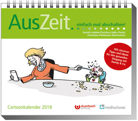 NEU: AusZeit-Kalender mit Tipps für den gesunden Umgang mit Handy & Co.