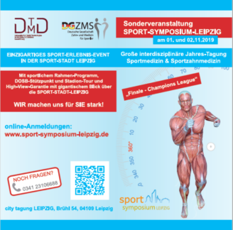 INTERDISZIPLINÄRES SPORT-SYMPOSIUM IN LEIPZIG am 1./2.11.2019SPORT-MEDIZIN & SPORT-ZAHNMEDIZIN