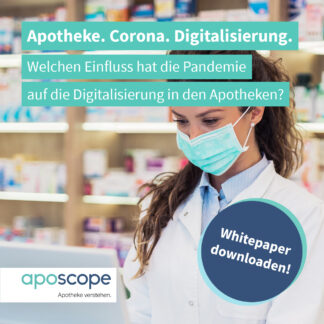 Digitalisierung in Corona-Zeiten: Chance für Apotheken – wenn sie genutzt wird