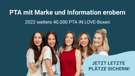 PTA mit Marke und Information erobern: Weitere 40.000 PTA IN LOVE-Boxen gehen 2022 in den Versand – Jetzt letzte Plätze sichern