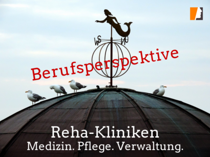 Anspruchsvolle Stellen bei guter Work-Life-Balance – Rehakliniken als attraktive Arbeitgeber