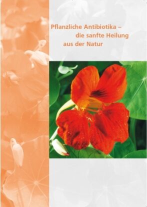 Pflanzliche Antibiotika: Mehr Service für Ärzte und Patienten