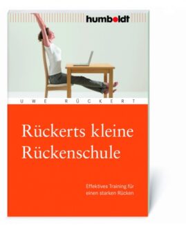 Rückerts kleine Rückenschule  Bestseller für einen starken Rücken in zweiter Auflage erschienen