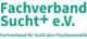 Fachverband Sucht+ e.V.