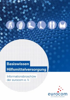Basiswissen Hilfsmittelversorgung – neuer eurocom-Leitfaden schafft Durchblick im System der gesetzlichen Krankenversicherung
