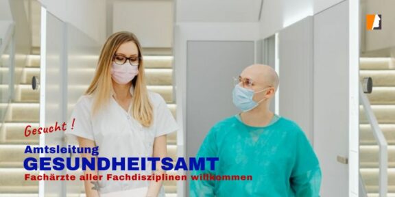 Ungewöhnliche Karrierechance für alle Fachärzte (m/w/w) – Leitung Gesundheitsamt