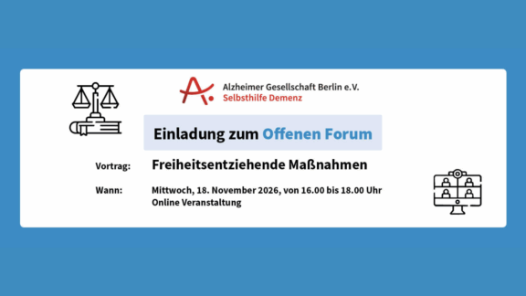 Zwischen Schutz und Selbstbestimmung: Offenes Forum zu freiheitsentziehenden Maßnahmen bei Demenz